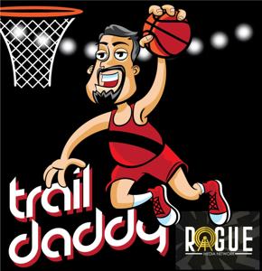 Trail Daddy: A Trail Blazers Podcast Hosted by Dave Deckard by SB Nation/Rogue Media Network