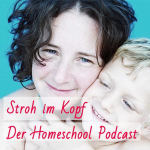 Stroh im Kopf – Der Homeschool - Podcast