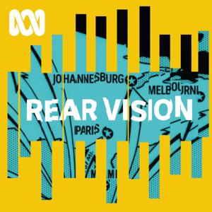 Rear Vision — How History Shaped Today by ABC listen