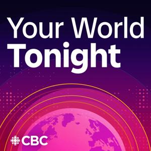 Your World Tonight by CBC