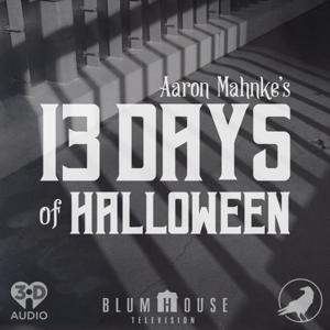13 Days of Halloween by iHeartPodcasts and Grim & Mild