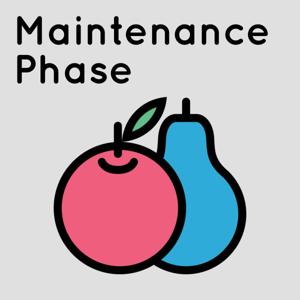 Maintenance Phase by Aubrey Gordon & Michael Hobbes