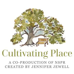 Cultivating Place by Jennifer Jewell / Cultivating Place