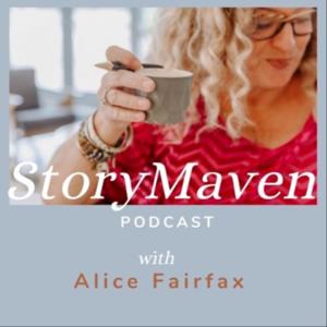 StoryMaven Podcast with Alice Fairfax