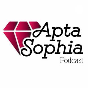 Apta Sophia Podcast