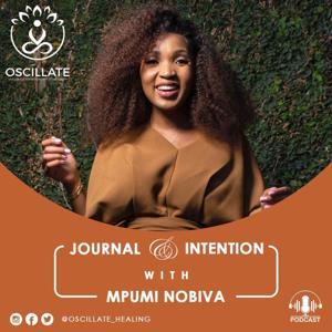 Journal and Intention with Mpumi Nobiva