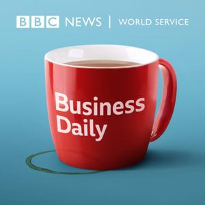 Business Daily by BBC World Service