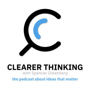 Clearer Thinking with Spencer Greenberg by Spencer Greenberg