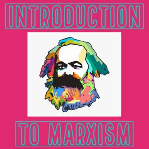 Introduction To Marx/Marxsim by John Molyneux
