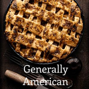 Generally American (A Journey in American English) by Christopher M. Chandler, Kris Schauer