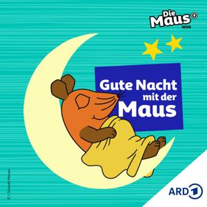 Gute Nacht mit der Maus by Westdeutscher Rundfunk