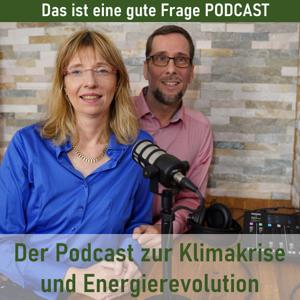 Das ist eine gute Frage Podcast by Cornelia und Volker Quaschning
