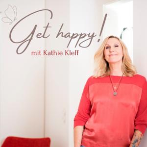 Get happy! mit Kathie Kleff by Kathie Kleff