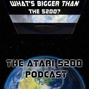 The Atari 5200 Podcast