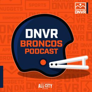 DNVR Denver Broncos Podcast by ALLCITY Network