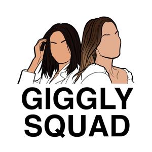 Giggly Squad by Hannah Berner & Paige DeSorbo