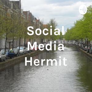 Social Media Hermit