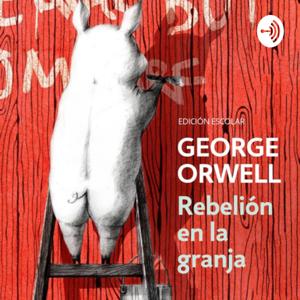 George Orwell- REBELION en la granja