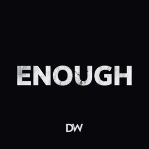 Enough by The Daily Wire