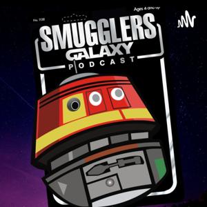 Smugglers' Galaxy: A Star Wars Collecting Podcast by Smugglers' Galaxy : A Star Wars Collecting Podcast