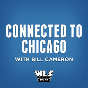 Connected to Chicago with Bill Cameron