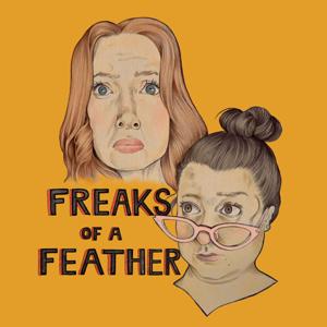 Freaks of a Feather