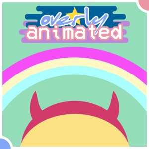 Overly Animated Star vs. the Forces of Evil Podcasts