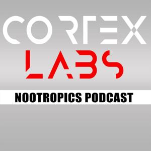The Cortex Labs Nootropics Podcast by Cortex Labs