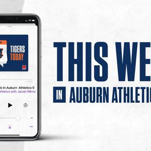 This Week in Auburn Athletics by Andy Burcham