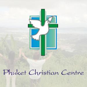 Phuket Christian Centre คริสเตียนสัมพันธ์ภูเก็ต - Podcasts