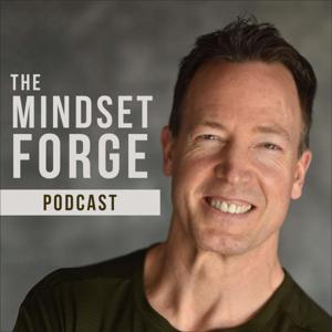 The Mindset Forge by Barton Guy Bryan