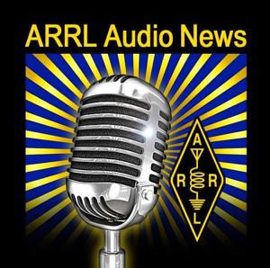 ARRL Audio News by ARRL  The National Association for Amateur Radio®