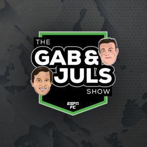 The Gab & Juls Show by ESPN, Gabriele Marcotti, Julien Laurens