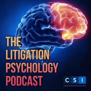 The Litigation Psychology Podcast by litpsych