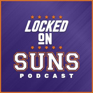 Locked On Suns - Daily Podcast On The Phoenix Suns by Locked On Podcast Network, Brendon Kleen