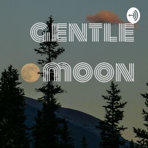 Gentle Moon