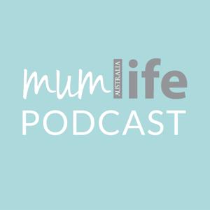 MumLife Australia Podcast