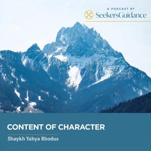 Content of Character with Shaykh Yahya Rhodus