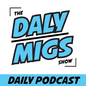 The Daly Migs Show by Audacy