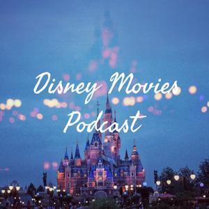 Disney Movies Podcast