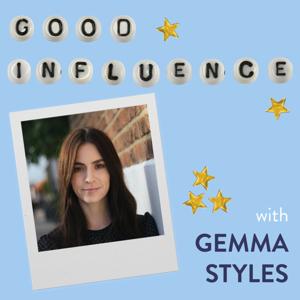 Good Influence by Gemma Styles