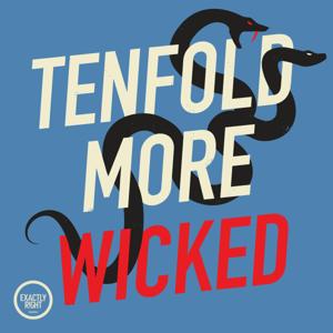 Tenfold More Wicked Presents: Wicked Words by Exactly Right