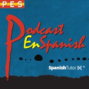 Podcast en Spanish (PES) - Learn Spanish as a Second Language by Spanish Tutor DC