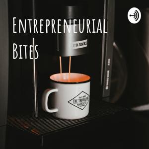 Entrepreneurial Bites