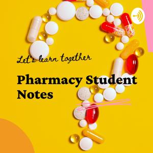 Pharmacy Students Notes