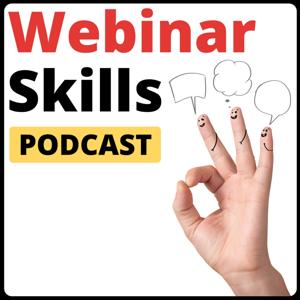 Webinar Skills Podcast