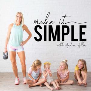 Make It Simple by Andrea Allen