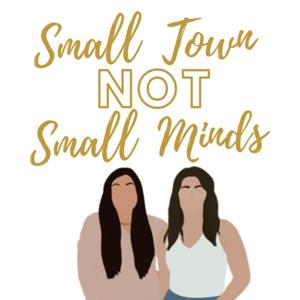 Small Town Not Small Minds