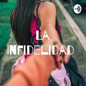 La Infidelidad by M.A