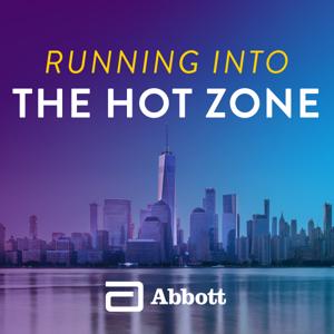 RUNNING INTO THE HOT ZONE